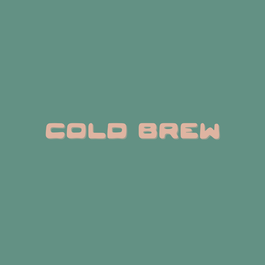 Cold Brew